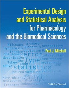 Experimental Design and Statistical Analysis for Pharmacology and the Biomedical Sciences - Mitchell, Paul J.