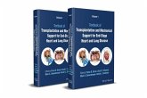 Textbook of Transplantation and Mechanical Support for End-Stage Heart and Lung Disease, 2 Volume Set