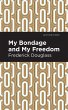My Bondage and My Freedom - Bild 1