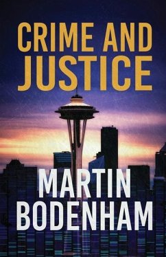 Crime and Justice - Bodenham, Martin