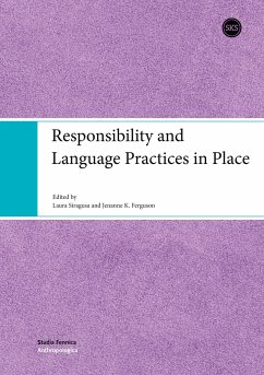 Responsibility and Language Practices in Place - Siragusa, Laura; Ferguson, Jenanne K.