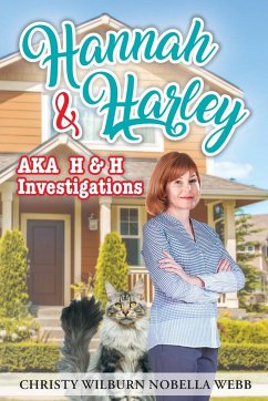 Hannah & Harley a.k.a H & H Investigations - Nobella Webb, Christy Wilburn