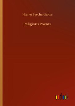 Religious Poems - Stowe, Harriet Beecher