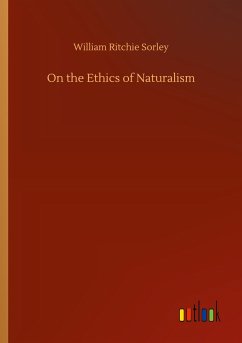 On the Ethics of Naturalism - Sorley, William Ritchie