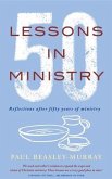50 Lessons in Ministry: Reflections After Fifty Years of Ministry