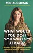 What Would You Do If You Weren't Afraid? - Bild 1