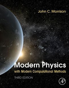 Modern Physics with Modern Computational Methods - Morrison, John (Department of Physics and Astronomy, University of L