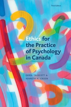 Ethics for the Practice of Psychology in Canada, Third Edition - Truscott, Derek; Crook, Kenneth H.