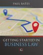 Getting Started in Business Law - Bild 1