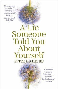 A Lie Someone Told You About Yourself - Davies, Peter Ho