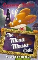 Geronimo Stilton: The Mona Mousa Code - Stilton, Geronimo