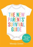 The New Parents' Survival Guide The New Parents' Survival Guide