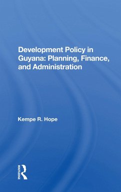 Development Policy in Guyana - Hope, Kempe R
