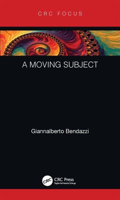 A Moving Subject - Bendazzi, Giannalberto