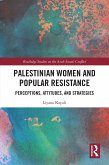 Palestinian Women and Popular Resistance