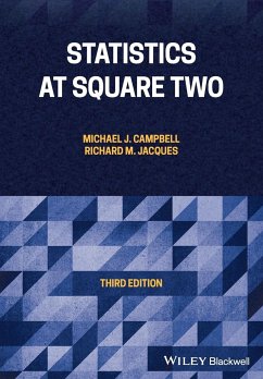 Statistics at Square Two - Campbell, Michael J. (University of Sheffield, UK); Jacques, Richard M. (University of Sheffield, UK)