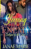 Sleeping With The Enemy: Betrayed By The Devil
