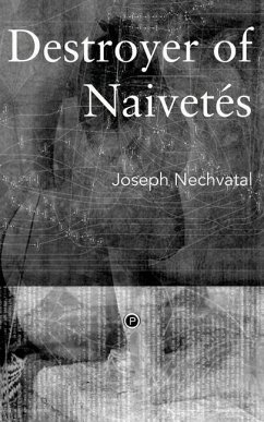 Destroyer of Naivetés - Nechvatal, Joseph