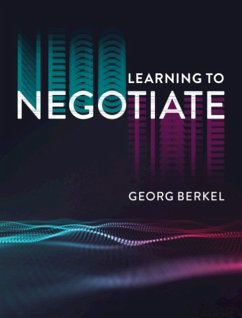 Learning to Negotiate - Berkel, Georg