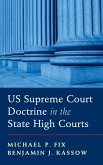 Us Supreme Court Doctrine in the State High Courts