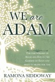 We Are Adam: The Partnership of Adam and Eve in the Garden and What It Means for You