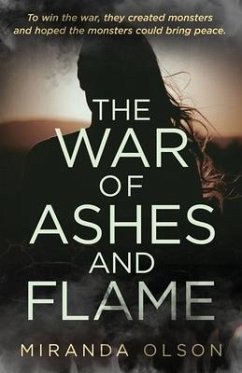 The War of Ashes and Flame - Olson, Miranda
