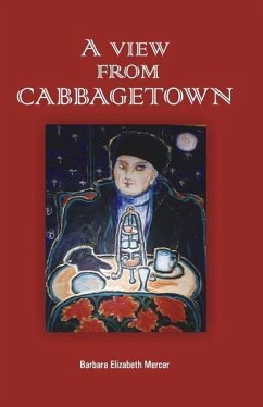 A View From Cabbagetown - Mercer, Barbara Elizabeth