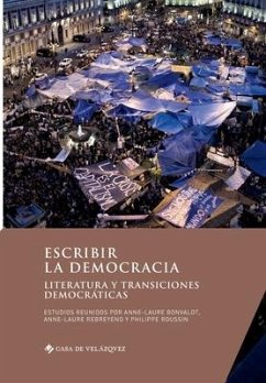 Escribir la democracia: Literatura y transiciones democráticas