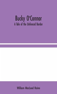 Bucky O'Connor - Macleod Raine, William