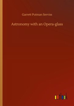 Astronomy with an Opera-glass