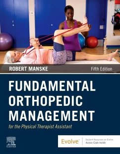 Fundamental Orthopedic Management for the Physical Therapist Assistant - Manske, Robert C