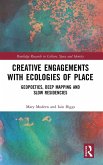 Creative Engagements with Ecologies of Place Creative Engagements with Ecologies of Place