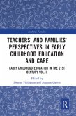 Teachers' and Families' Perspectives in Early Childhood Education and Care Teachers' and Families' Perspectives in Early Childhood Education and Care