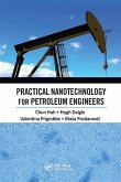 Practical Nanotechnology for Petroleum Engineers Practical Nanotechnology for Petroleum Engineers