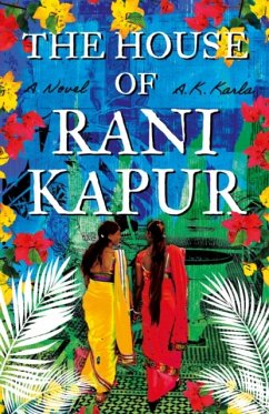 The House of Rani Kapur - Karla, A. K.