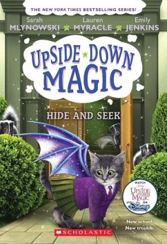 Hide and Seek (Upside-Down Magic #7) - Mlynowski, Sarah; Myracle, Lauren; Jenkins, Emily