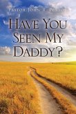 Have You Seen My Daddy?