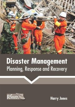 Disaster Management: Planning, Response and Recovery