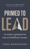 Primed to Lead: An Honest Conversation for New & Experienced Leaders
