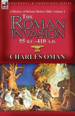 A History of Britain Before 1066-Volume 1 - Oman, Charles