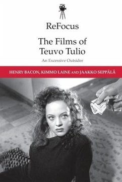 Refocus: The Films of Teuvo Tulio - Bacon, Henry; Laine, Kimmo; Seppälä, Jaakko