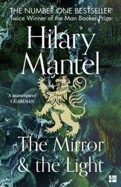 The Mirror and the Light - Mantel, Hilary