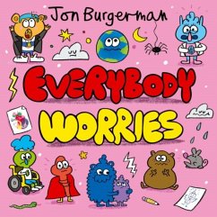 Everybody Worries - Burgerman, Jon