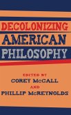 Decolonizing American Philosophy