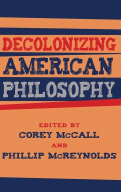 Decolonizing American Philosophy