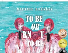 To Be or Knot To Be - Burgess, Melanie