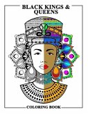 Black Kings and Queens Coloring Book: Adult Colouring Fun Stress Relief Relaxation and Escape