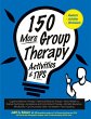 150 More Group Therapy Activities & TIPS - Bild 1