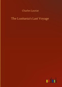 The Lusitania¿s Last Voyage