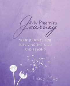 My Preemie's Journey - May, Tracy My Preemie's Journey - May, Tracy